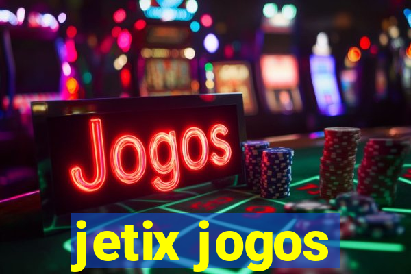 jetix jogos